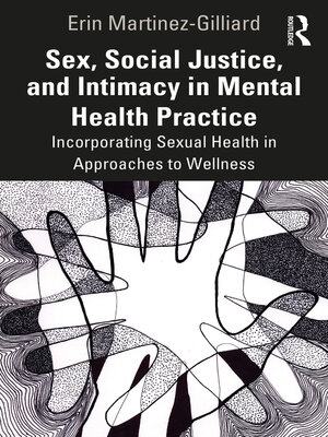 cover image of Sex, Social Justice, and Intimacy in Mental Health Practice